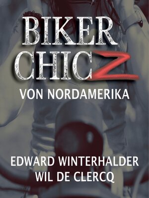 cover image of Biker Chicz Von Nordamerika
